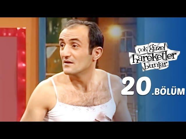 Çok Güzel Hareketler Bunlar  20.Bölüm