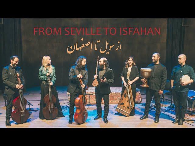 From Seville to Isfahan - Constantinople & Accademia del Piacere (Tabassian & Alqhai) - Full concert