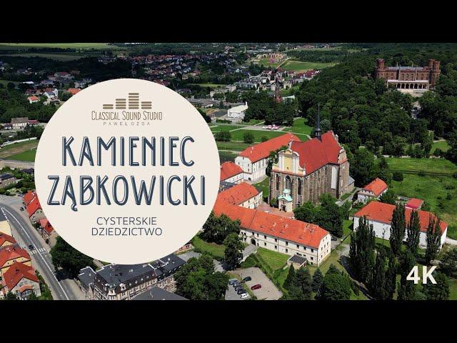 Kamieniec Ząbkowicki - Cysterskie dziedzictwo