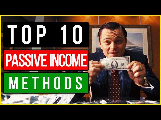 Top 10 Passive Income Methods For 2021 (How To Earn Passive Income Online)