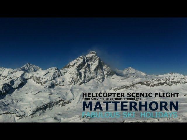 Helicopter Scenic Flight Matterhorn - Fabulous Ski Holiday