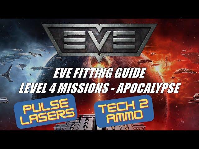 EVE Fitting Guide: L4 Security Missions - Apocalypse