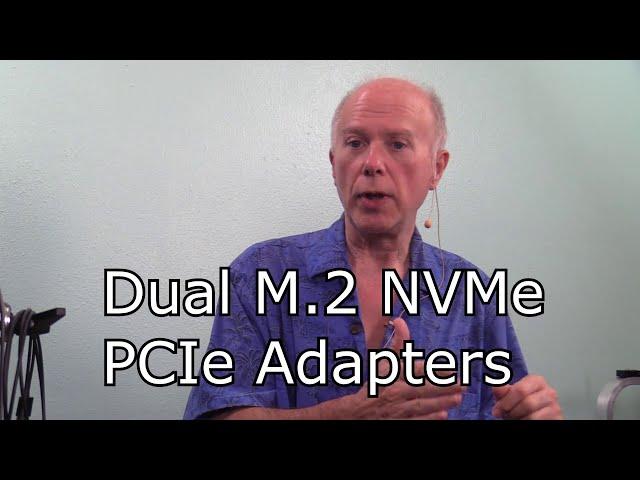 Dual M.2 NVMe PCIe Adapters