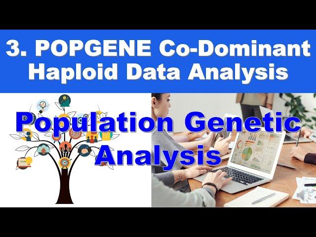 3. Popgene Co-Dominant Haploid Data and Population Genetic Analysis #SCIEXPO