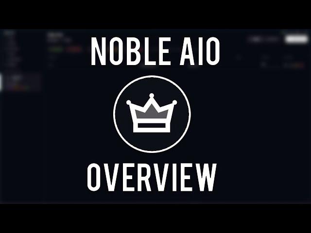 Noble AIO Sneaker Bot Overview