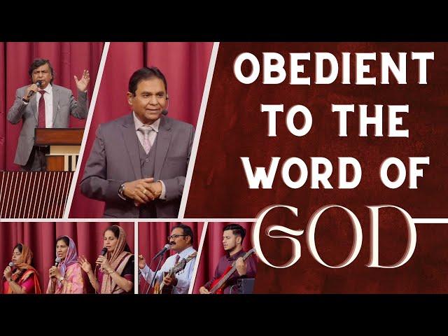 Obedient To The Word Of God | परमेश्वर के वचन के प्रति आज्ञाकारी | Special Guest - Rev. Vijay Das