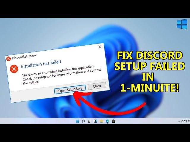 Fix Discord setup installation has failed error in Windows 11