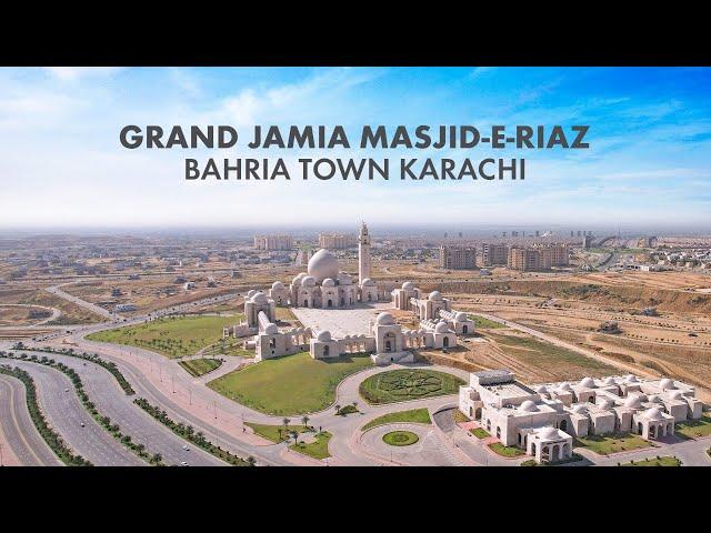 Grand Jamia Masjid-E-Riaz | Pakistan’s Largest Masjid |  Bahria Town Karachi