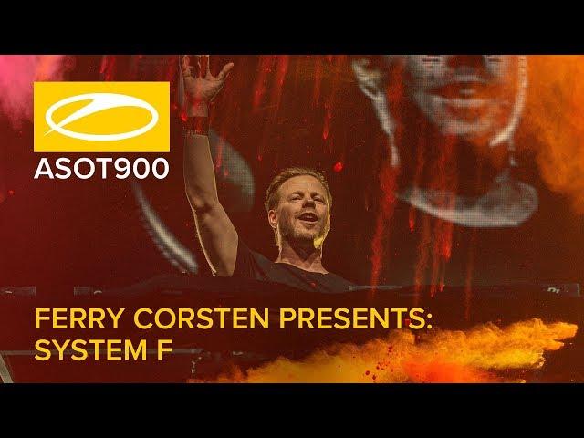 Ferry Corsten Presents: System F live at A State Of Trance 900 (Mexico City - Mexico)