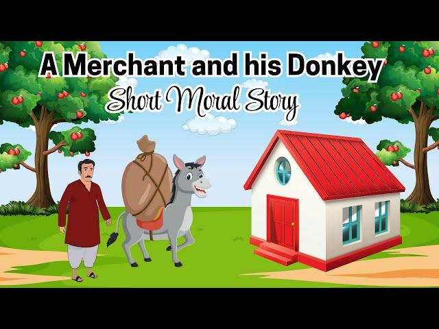 A Merchant and his Donkey | short stories in English | English with stories