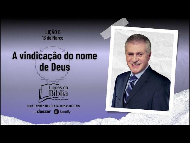 A vindicação do nome de Deus - Quinta, 13 de Março | Lições da Bíblia com Pr Stina