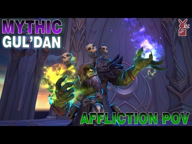 Gul'dan Mythic - Affli Warlock PoV (1 million dps)