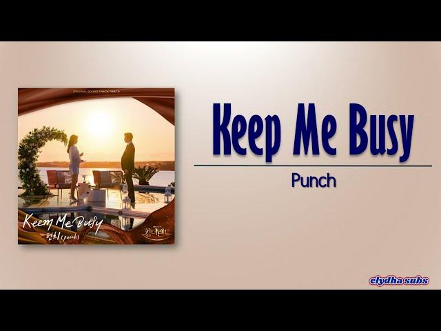 Punch – Keep Me Busy [King the Land OST Part 5] [Rom|Eng Lyric]