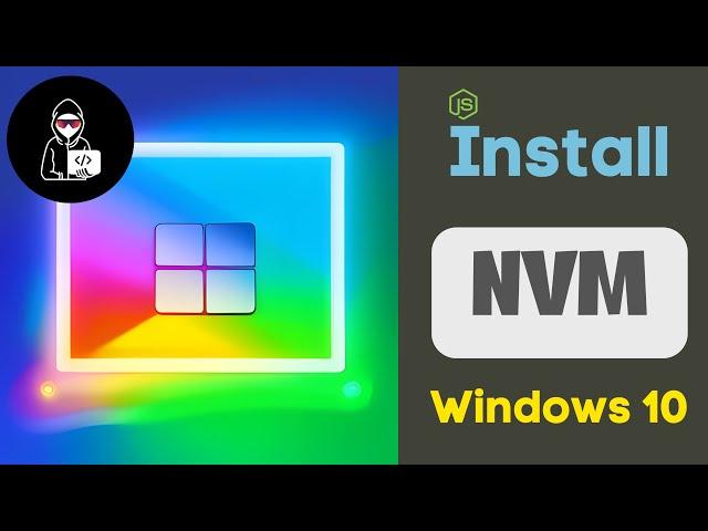 how to setup nvm in windows - Node Version Manager Windows 10