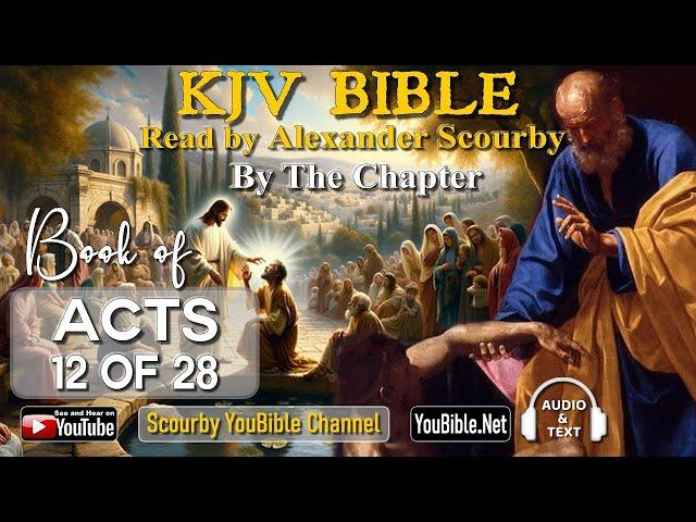 44-Book of Acts | By the Chapter | 12 of 28 Chapters Read by Alexander Scourby| | God is Love