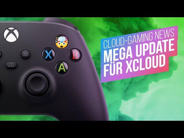 RIESEN Update noch in 2024 für xCloud!   | Cloud-Gaming News | Xbox Cloud Gaming | Game Pass