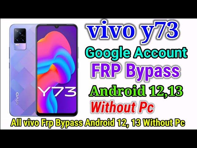 Vivo Y73 Frp Bypass Without Pc Android 12 13 Google Account Lock Remove