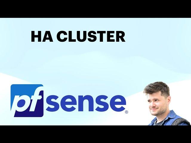 How to configure pFsense HA Cluster ?