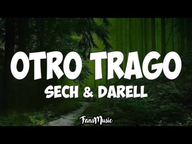 Sech - Otro Trago (Letra) ft. Darell