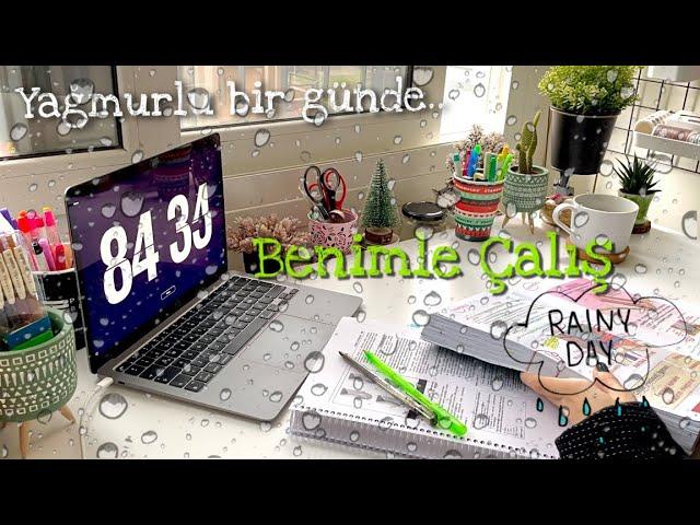 Yağmurlu Bir Günde Benimle Çalış  | TUS Günlükleri 2 | Müziksiz, Kronometreli