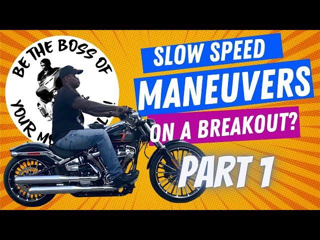 Slow Speed Maneuvers On My 2023 Harley Davidson Breakout - Part 1 - Short Starts & Stops