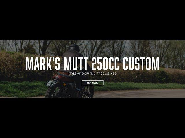 Mark's Mutt 250cc Custom