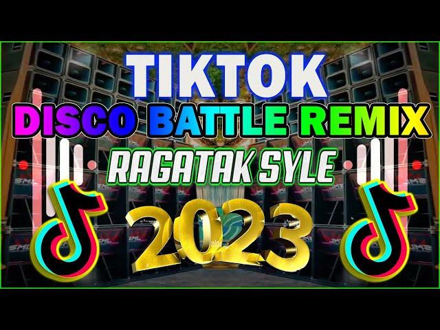 TIKOK DISCO BATTLE REMIX 2022 ( RAGATAK STYLE ) . Sound System T - Remix 