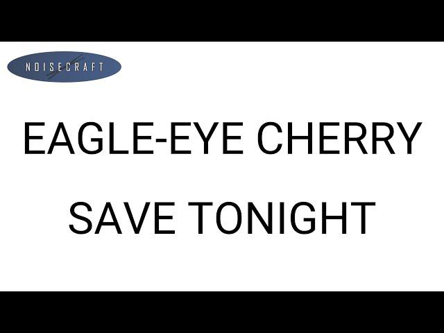 Eagle-Eye Cherry - Save Tonight Drum Score