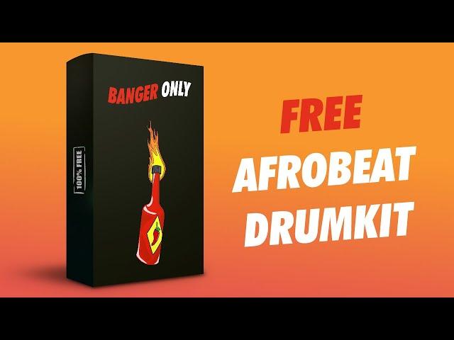 100 % FREE Afropop X Afrobeat Drumkit  ''BANGER ONLY'' | NEW FREE AFROBEAT PACK 2021