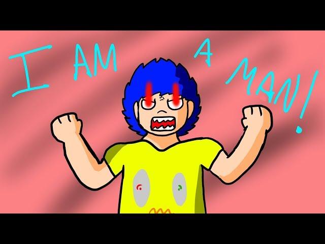 I AM A MAN ! [Animation]