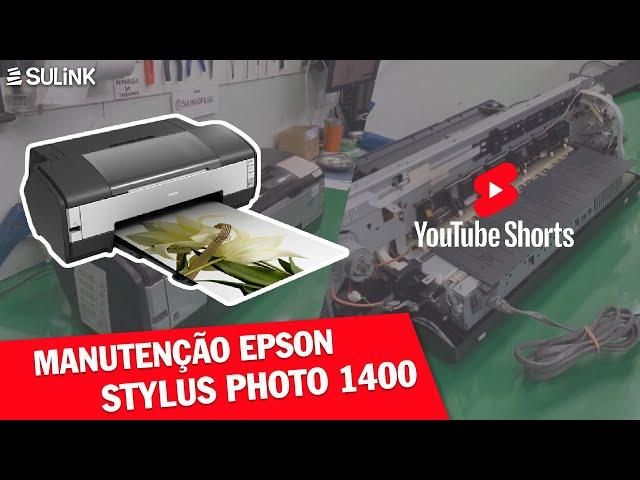 Manutenção na Epson Stylus Photo 1400 - SULINK 0 #SHORTS