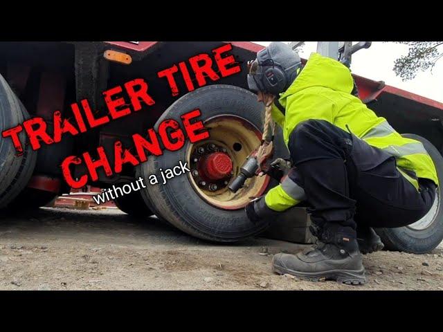 TRAILER TIRE CHANGE - Angelica Larsson