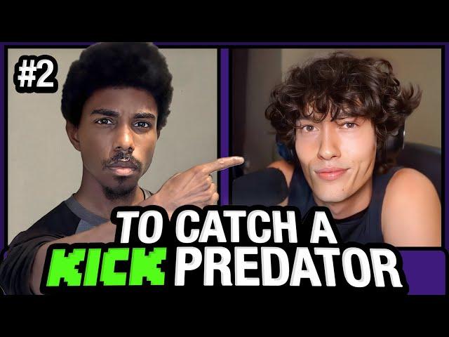 To Catch A KICK Predator #2