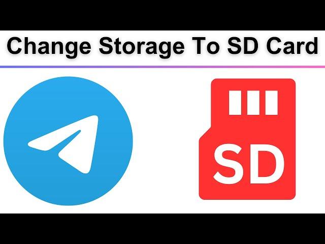 How To Change Telegram Storage To SD Card