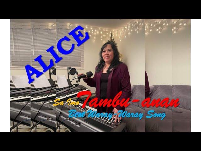 MAM ALICE BALAG SINGS: Sa Imo Tambu-anan