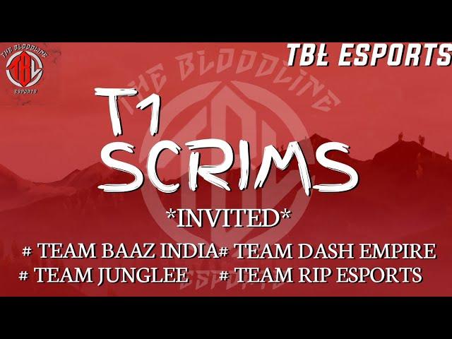 THE BLOODLINE ESPORTS T1 SCRIMS   - 2PM SCRIM