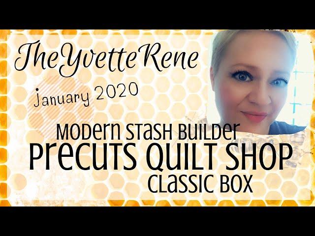 Precuts Quilt Shop | January 2020 Classic Box + Modern Stash Builder | TheYvetteRene