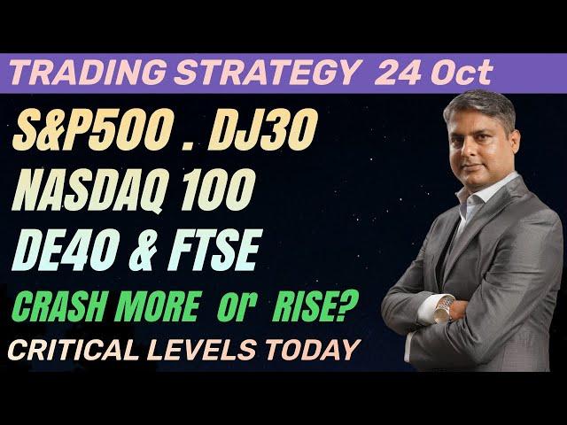 Crash More Today? Dow Jones | Nasdaq100 | S&P500 | Germany40 | FTSE100 Daily Forecast 24 Oct