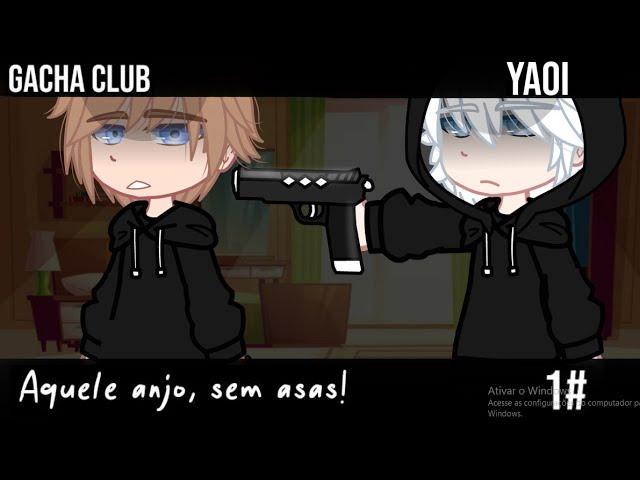  Aquele anjo, sem asas!  | Episódio 1| YAOI/YURI | GACHA CLUB |