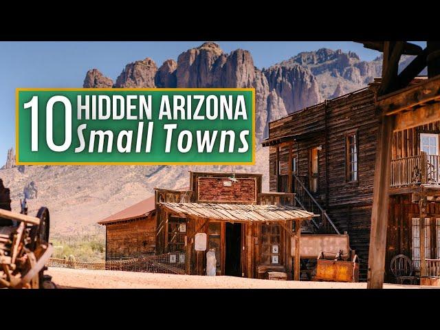 Best Arizona Small Town Hidden Gems 2025