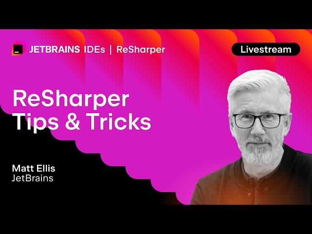 Amazing ReSharper Tips & Tricks