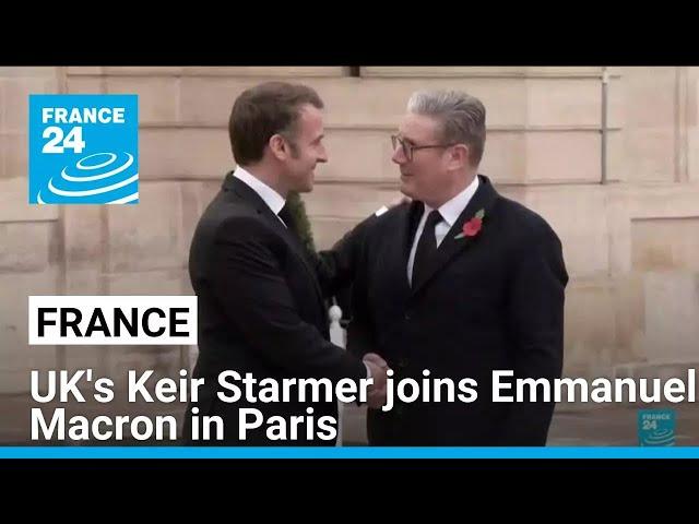 UK's Keir Starmer joins Emmanuel Macron in Paris as France marks WWI armistice day • FRANCE 24