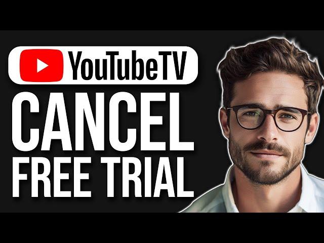 How To Cancel Youtube TV Free Trial | End Youtube TV Free Trial (2024)