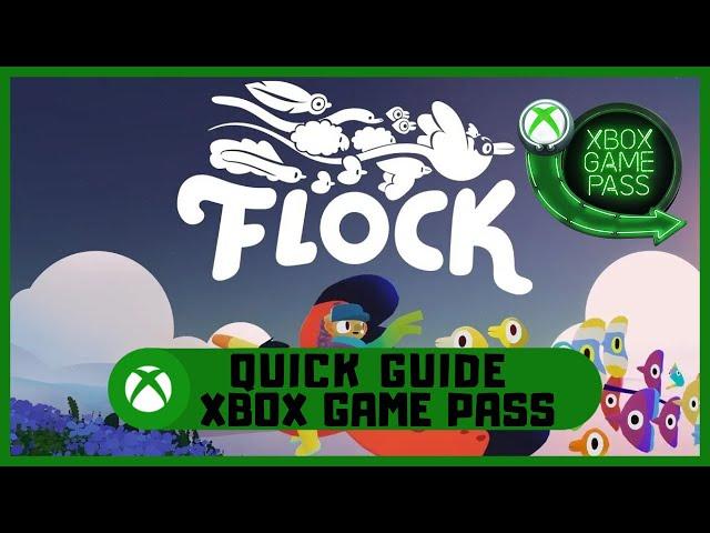 Flock #Xbox Quick Guide #XboxGamePass