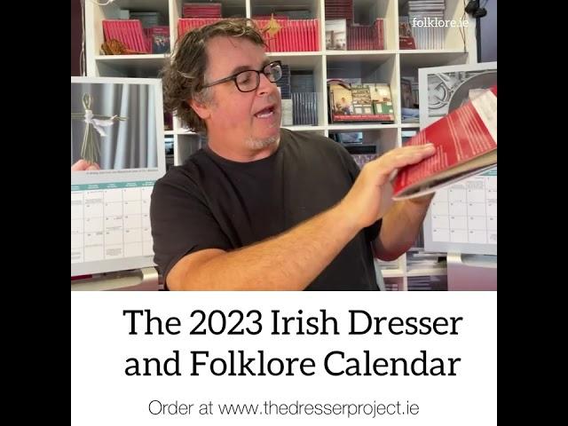 The 2023 Irish Dresser and Folklore Calendar