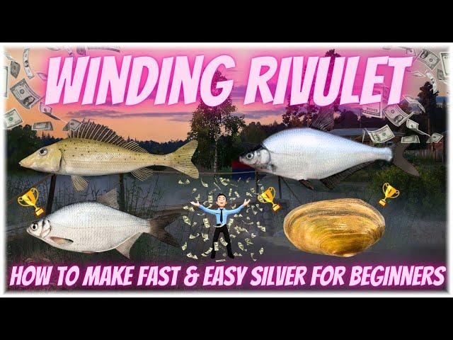 Russian Fishing 4 How To Make Fast & Easy Silver For Beginners (Winding Rivulet)