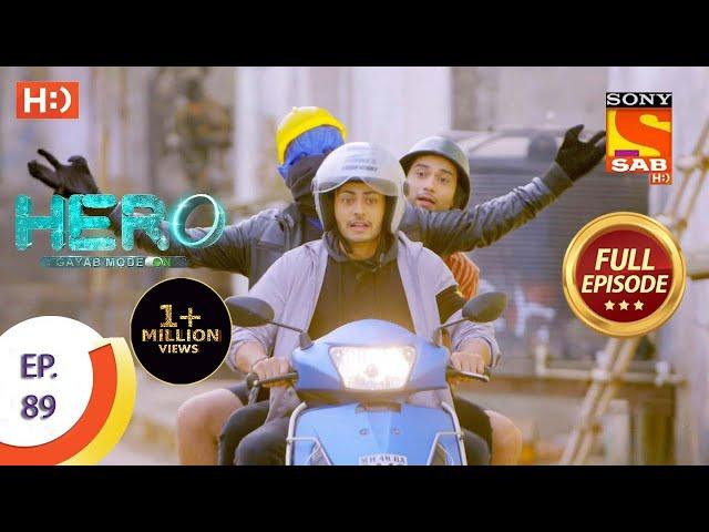 Hero - Gayab Mode On - Ep 89 - Full Episode - 8th April, 2021