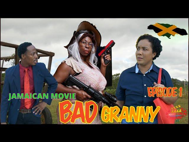 BAD GRANNY | NEW JAMAICAN MOVIE | EPISODE 1 || MAGGY FILMS