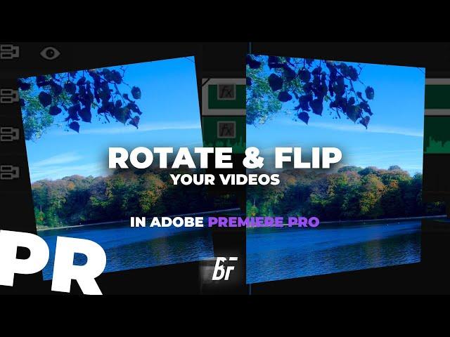 Rotate and Flip your Videos in Adobe Premiere Pro (1 Minute Tutorial)