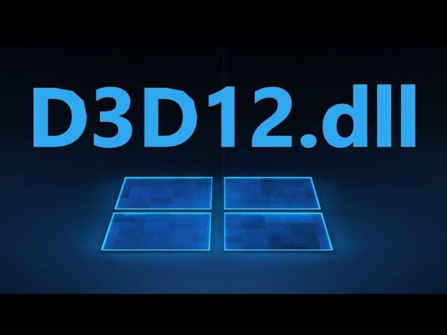 Исправление ошибки D3D12.dll при запуске игр в Windows 11 и 10